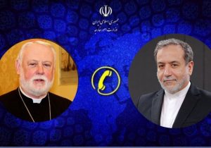 گفتگوی تلفنی عراقچی و وزیر امور خارجه واتیکان